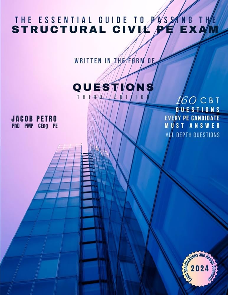 The Essential Guide to Passing the Structural Civil PE Exam